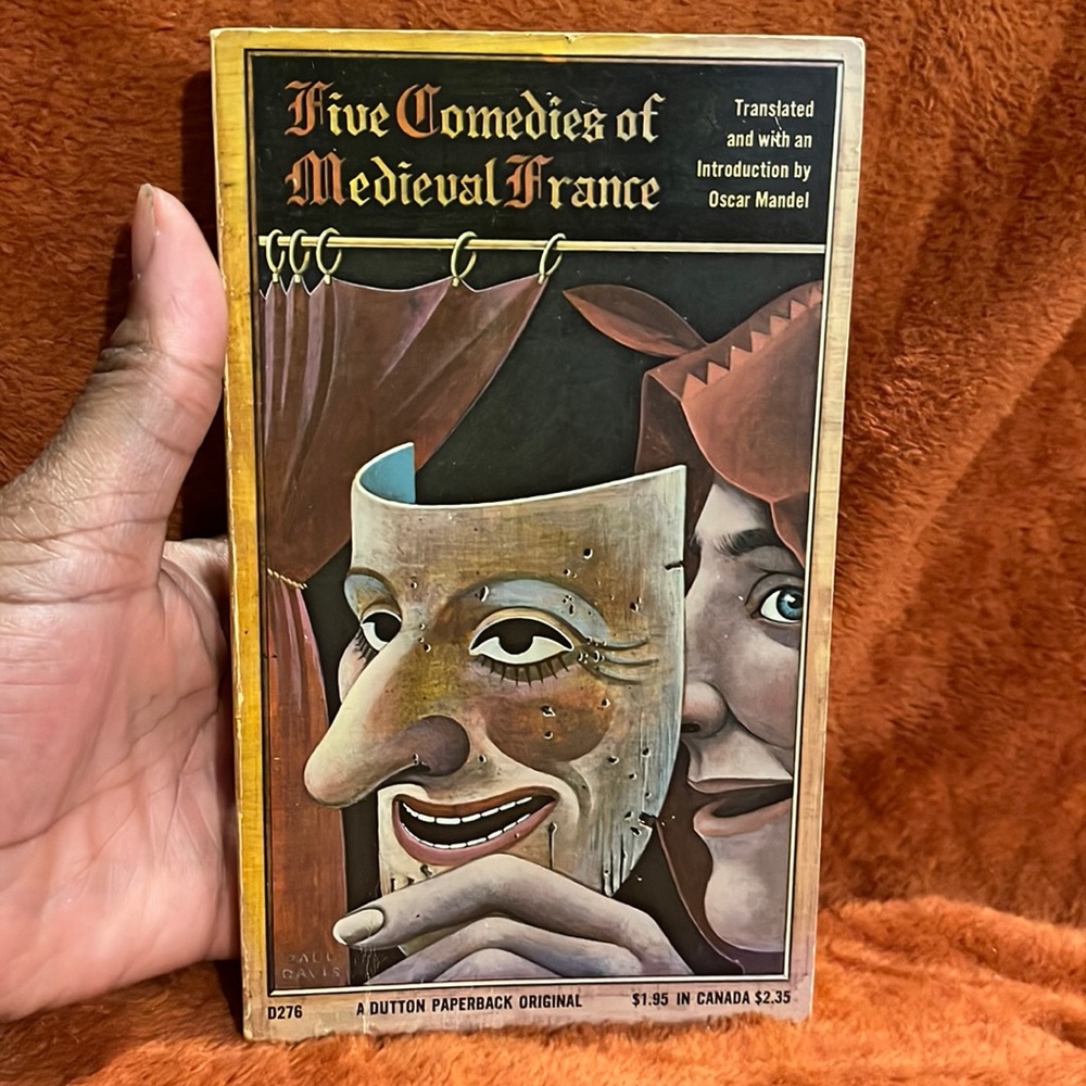 Five comedies of medieval France ( copyright 1970 )